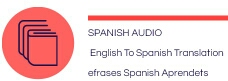 Spanish Tutorials, Translations English To Spanish, Spanish Aprendets